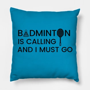 Badminton Gift for Badminton Players Pillow