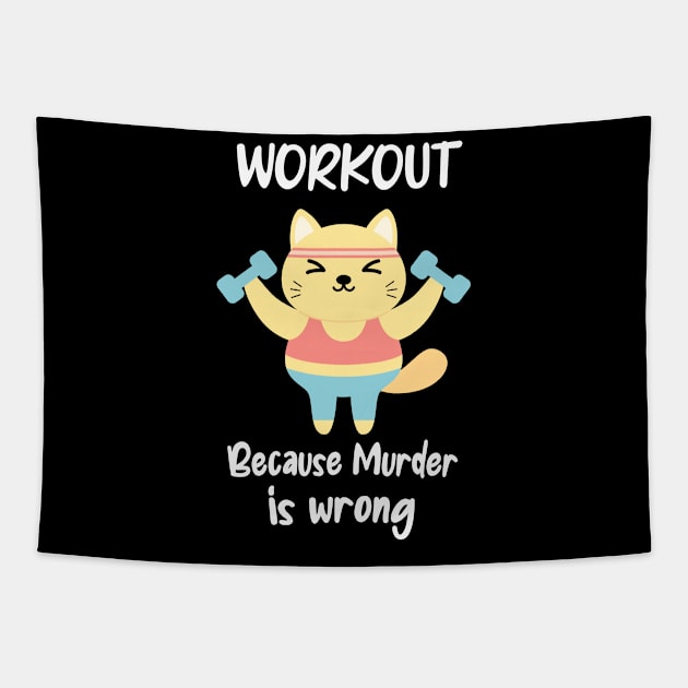 Funny Workout Cat Fitness Gym Muder is Wrong Quote Tapestry by Foxxy Merch