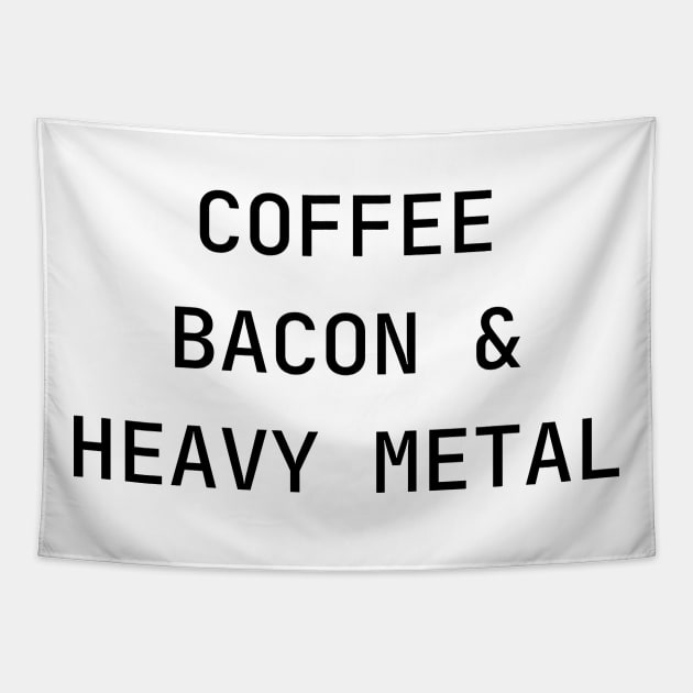 Coffee, Bacon & Heavy Metal Tapestry by CrazilykukuDesigns