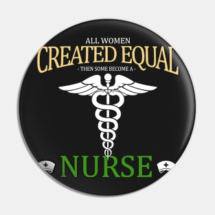 all women created as a nurse Pin