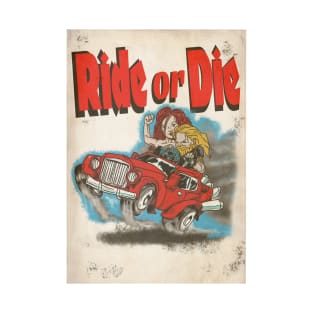 Vintage Hot Rod magazine-  Ride or Die T-Shirt