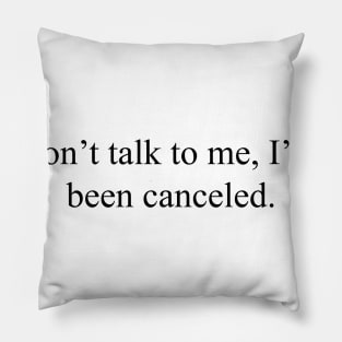 Canceled Pillow