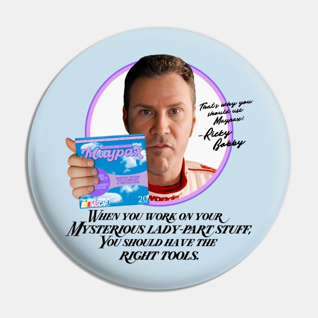 Ricky Bobby Maypax Pin by darklordpug