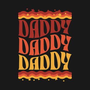 Daddy - for dad, daddy to be T-Shirt