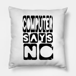 Funny Computer humor slogan Pillow