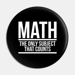 Math The Only Subject That Counts Pin