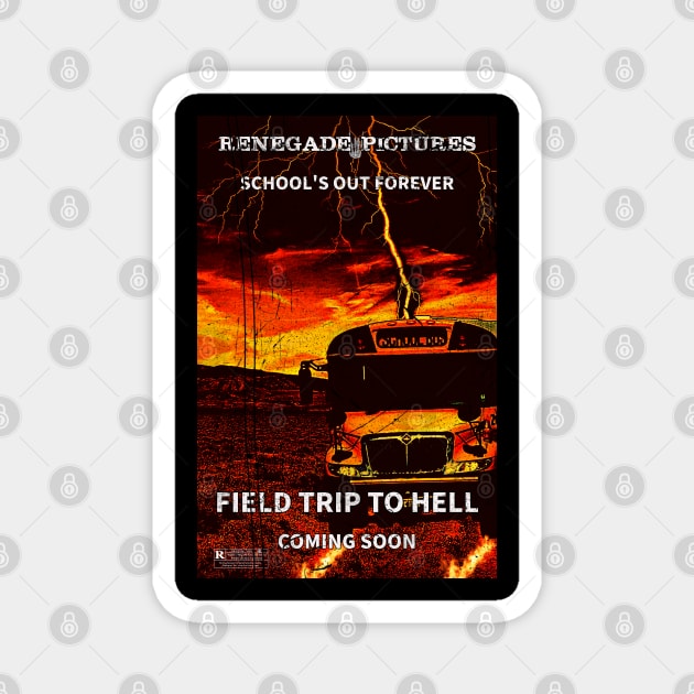 Field Trip to Hell Teaser Poster Magnet by TWO HORNS UP ART