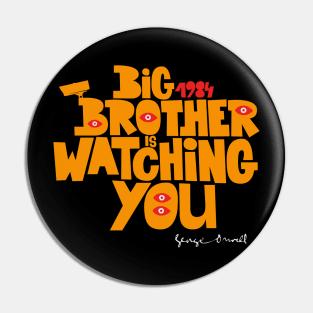 Orwellian Tribute - „Big Brother is Watching You“ - Dystopian Art Design in Classic Colors Pin