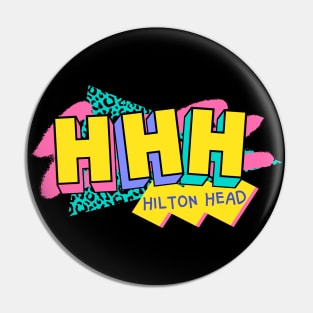 Retro 90s Hilton Head HHH / Rad Memphis Style / 90s Vibes Pin