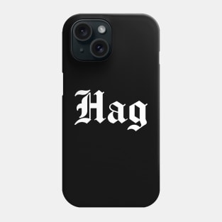 Gothic Hag Text in Light Phone Case