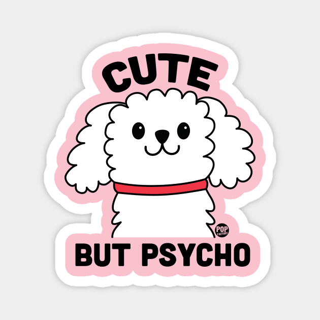 CUTE PSYCHO Magnet by toddgoldmanart