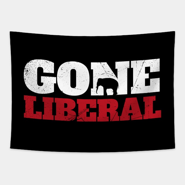 Gone Liberal (v1) Tapestry by bluerockproducts