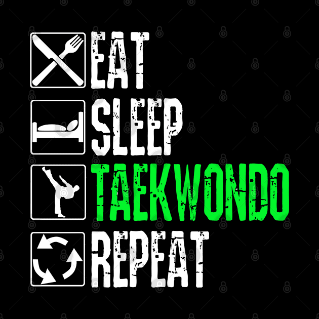 Eat Sleep TaeKwonDo Repeat TaeKwonDo by pho702