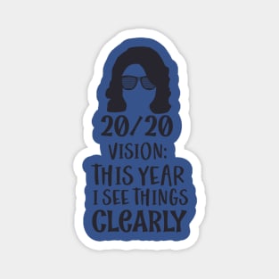 2020 Vision This year I Magnet