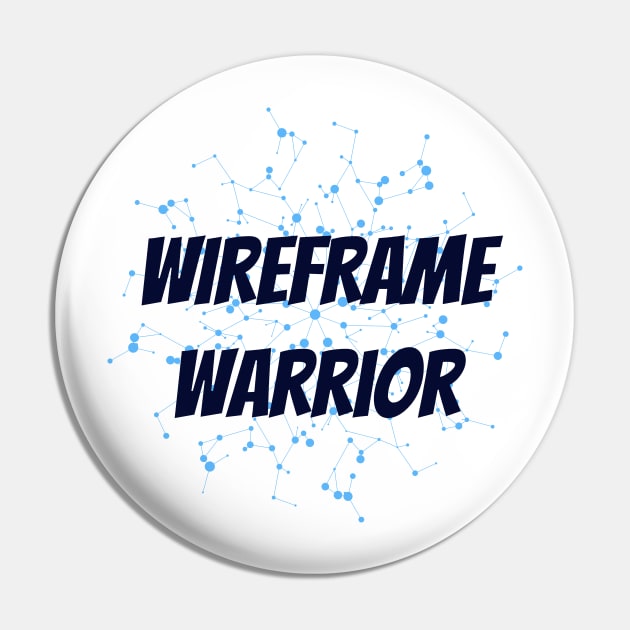 Wireframe Warrior UX Designers Pin by dipdesai