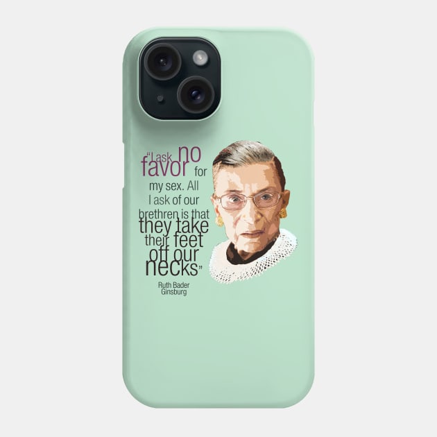 Ruth Bader Ginsburg portrait - Ruth Bader Ginsburg quote - Feminist quote. Phone Case by FanitsaArt