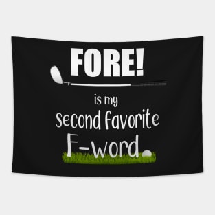 FORE! is my Second Favorite F Word Tapestry