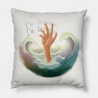 I'm Drowning Pillow