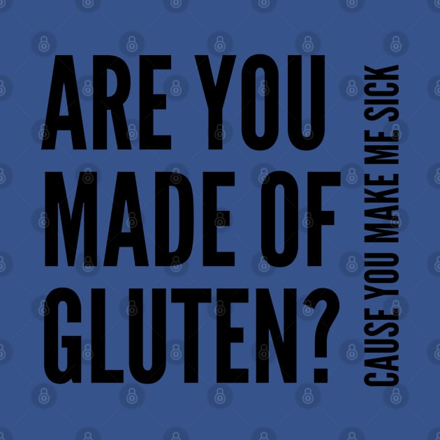 Are you made of gluten? by Gluten Free Traveller