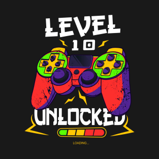 level 10 unlocked birhday gift T-Shirt