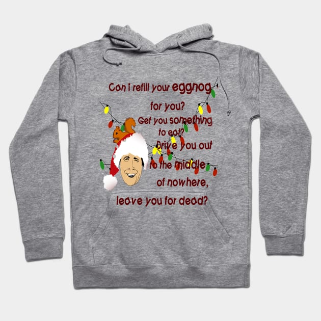 Christmas Vacation Quote -Can I Refill Your Eggnog T Shirt Christmas Vacation Quote -Can I Refill Your Eggnog T Shirt