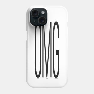 Texting: OMG (Oh My Gosh!) Phone Case