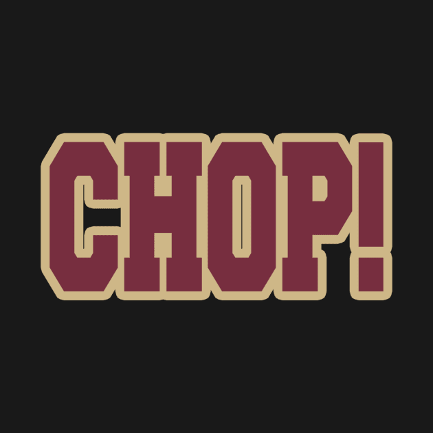 Tallahassee Chop!!! by OffesniveLine