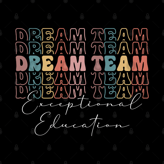 Vintage Dream Exceptional Education Team SPED Teacher by BramCrye