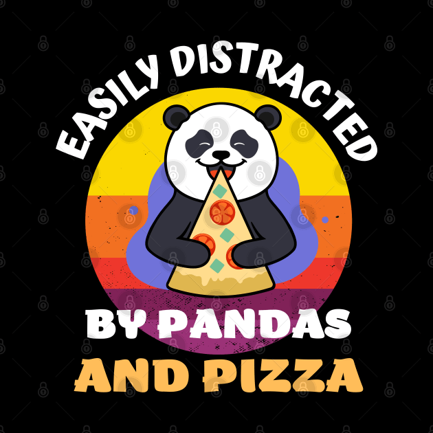 Easily Distracted By Pandas And Pizza by madani04