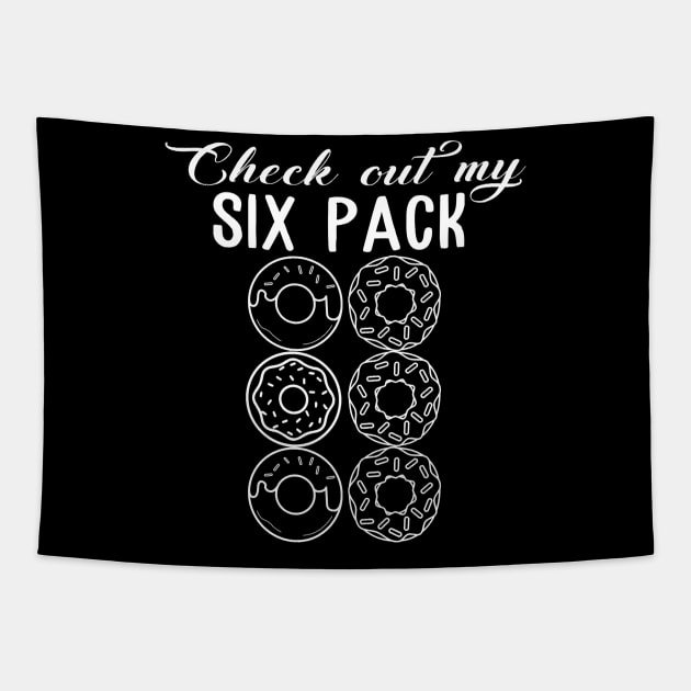 Check Out My Six Pack Donut T-Shirt - Funny Gym Tapestry by The Design Catalyst