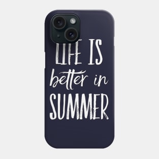 Life is better in summer Hello Summer Cute Summer Blue Typography Phone Case