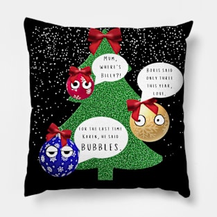 Christmas Baubles / Bubbles - Be In My Christmas Bubble Pillow