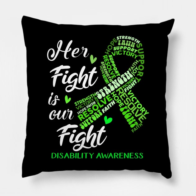 Disability Awareness Her Fight is our Fight Pillow by ThePassion99