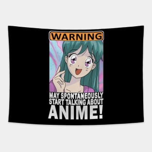 Warning May Spontaneously start Talking About Anime Tapestry