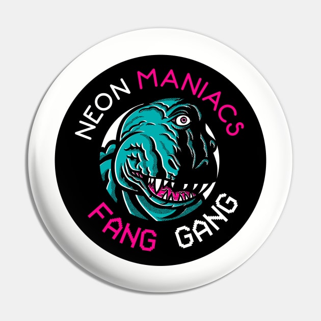 Neon Maniacs Fang Gang Pin by GiMETZCO!