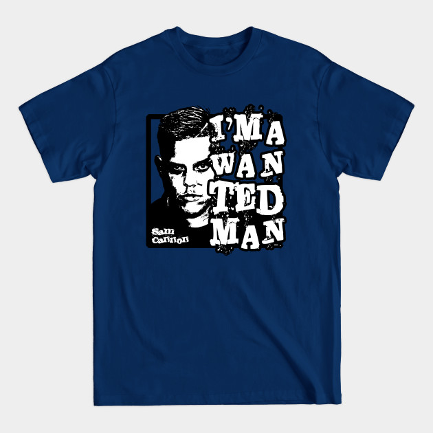 Discover WANTED MAN - Sam Cannon - QWA - Wanted - T-Shirt