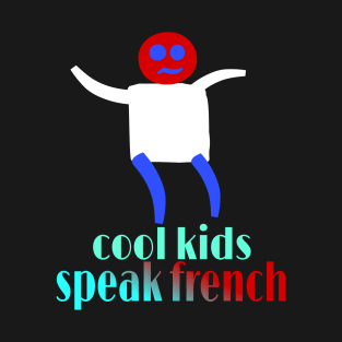 Cool Kids Speak French T-shirt classique T-Shirt