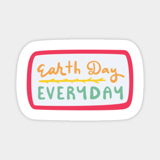 Earth Day Everyday 2022 Magnet