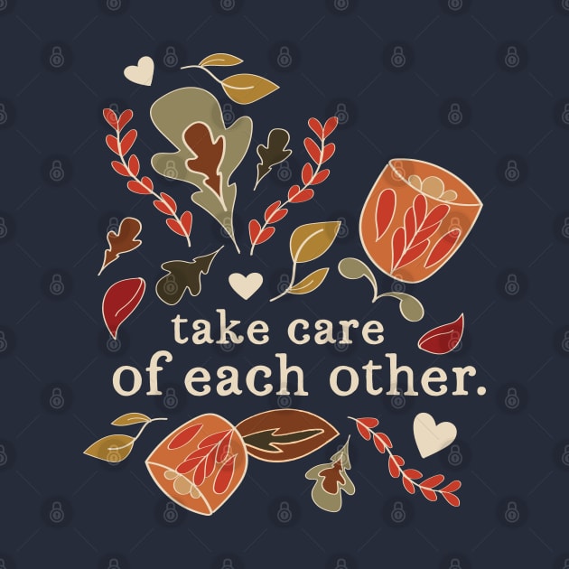 Take Care of Each Other - Autumn by Bittersweet & Bewitching