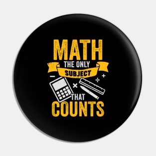 Math The Only Subject That Counts Pin