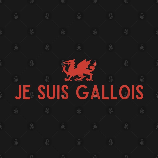 Je Suis Gallois by Teessential