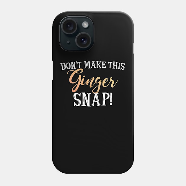 Don't Make This Ginger Snap Phone Case by SimonL