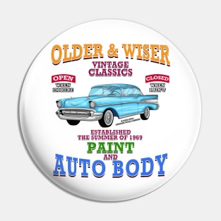 Older & Wiser Autobody Classic Car Hot Rod Novelty Gift Pin