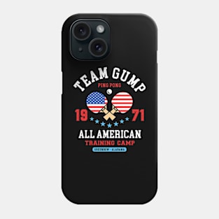 Team Gump Ping Pong Phone Case