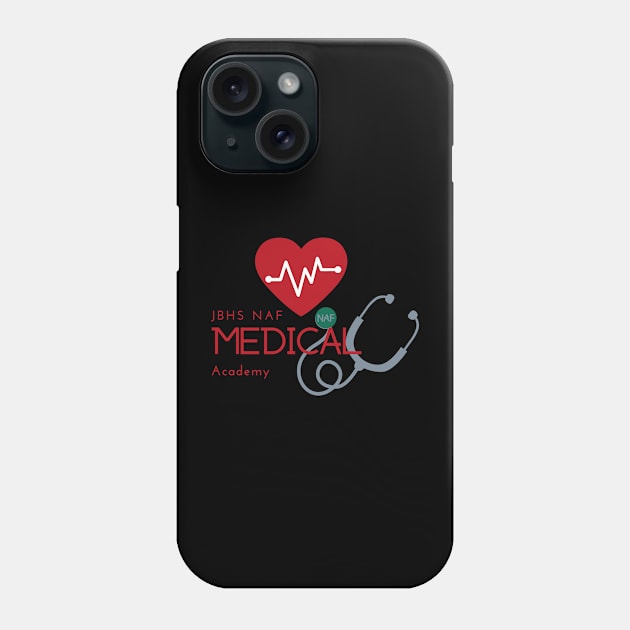 JBHS Medical Academy Phone Case by BUSDNAF