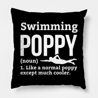 Swimming POPPY funny definition theme Pillow