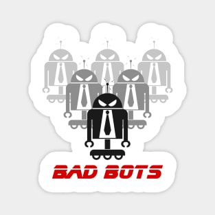 Bad Bots Magnet