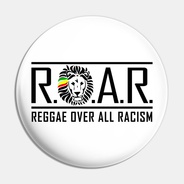 Reggae Over All Racism Pin by LionTuff79