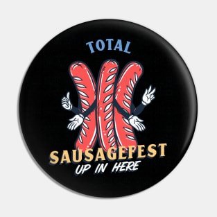 Total Sausagefest! Pin