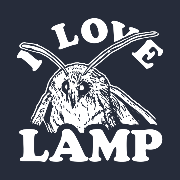 I Love Lamp Moth by dumbshirts